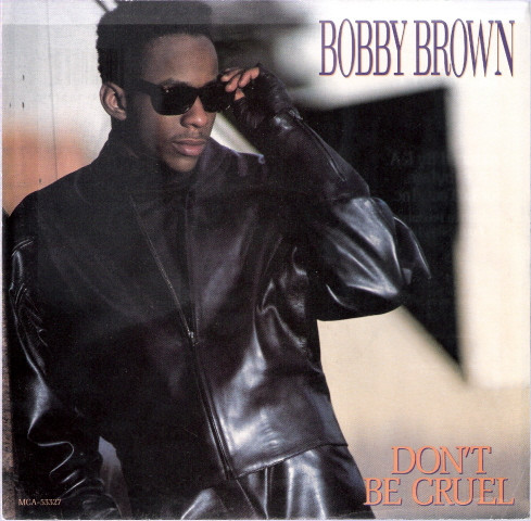 Bobby Brown - Don't Be Cruel (7", Single, Glo)