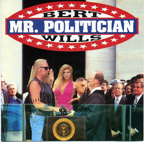 Bert Wills (2) - Mr. Politician (CD, Album)