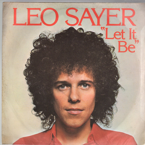 Leo Sayer - Let It Be (7", Single, Sol)