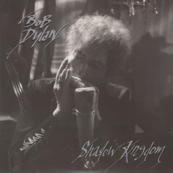 Bob Dylan - Shadow Kingdom (LP + LP, S/Sided, Etch + Album)