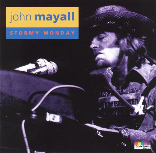 John Mayall - Stormy Monday (CD, Album, Comp)