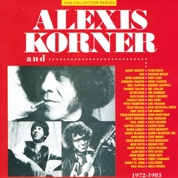 Alexis Korner - Alexis Korner And... 1972 - 1983 (CD, Comp)