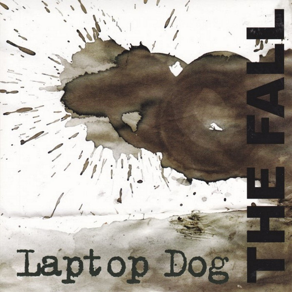 The Fall - Laptop Dog (7", Single)
