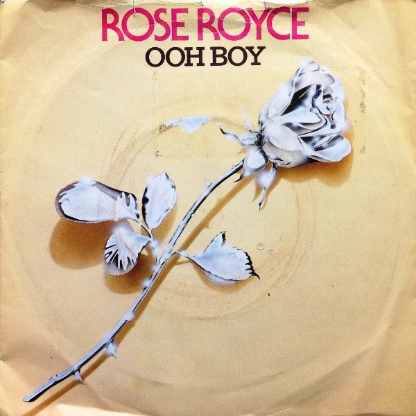 Rose Royce - Ooh Boy (7")