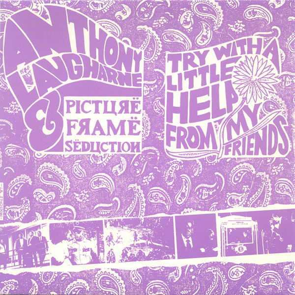 Anthony Laugharne & Picturë Framë Sëduction* - Try With A Little Help From My Friends (7")