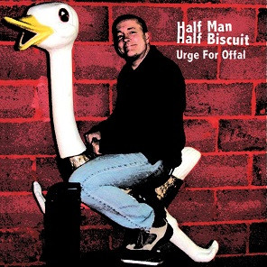 Half Man Half Biscuit - Urge For Offal (CD, Album)