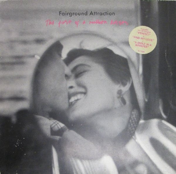 Fairground Attraction - The First Of A Million Kisses (LP, Album)