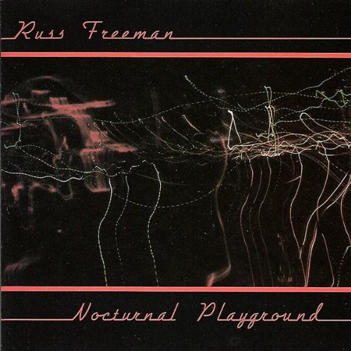 Russ Freeman (2) - Nocturnal Playground (LP, Album)
