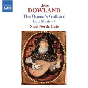 John Dowland, Nigel North - Lute Music ● 4 - The Queen's Galliard (CD, Album)