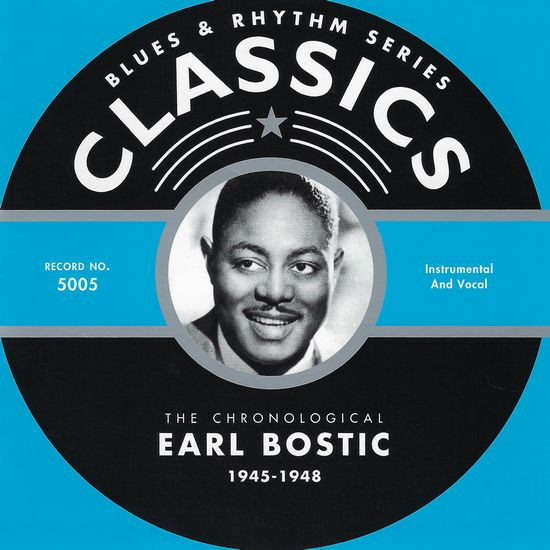 Earl Bostic - The Chronological Earl Bostic 1945-1948 (CD, Comp)