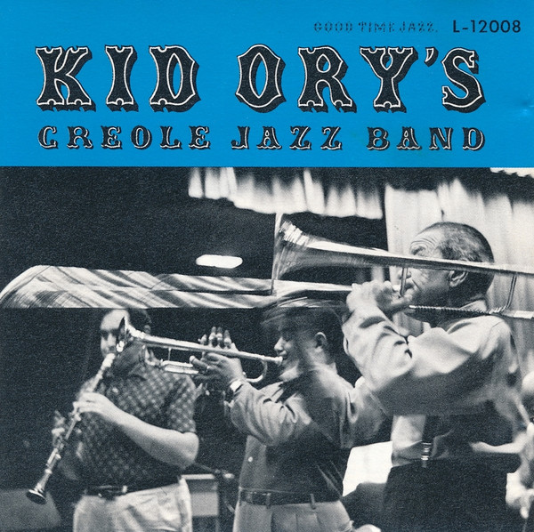 Kid Ory's Creole Jazz Band* - Kid Ory's Creole Jazz Band (CD, Album, RE, RM)