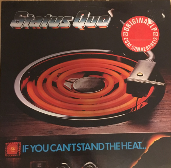 Status Quo - If You Can't Stand The Heat... (LP, Album)