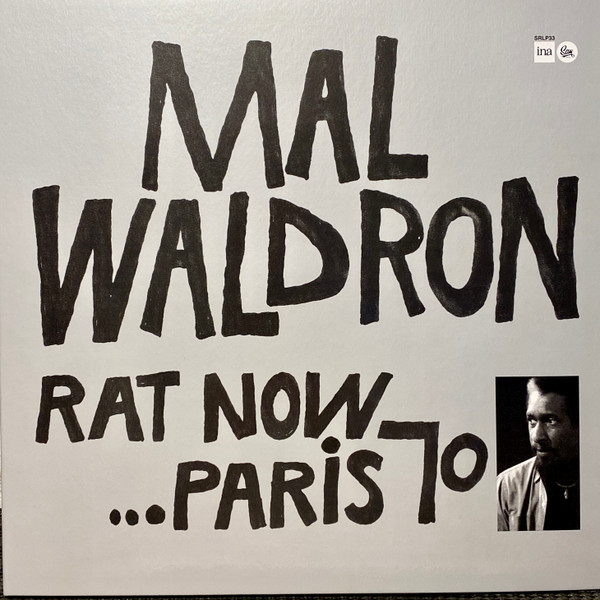 Mal Waldron, Mal Waldron Trio - Rat Now... Paris 70' (LP, Album, Ltd, RM)
