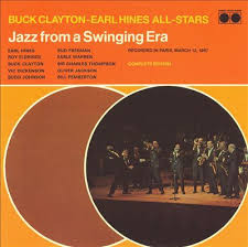 Buck Clayton-Earl Hines All-Stars - Jazz From A Swinging Era (2xLP, Album)