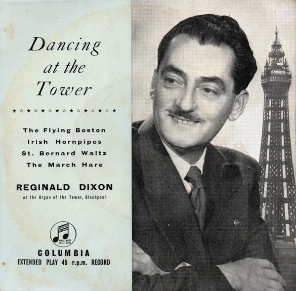 Reginald Dixon - Dancing At The Tower (7", EP)