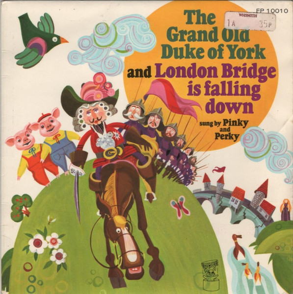 Pinky & Perky - The Grand Old Duke Of York (7", Single)