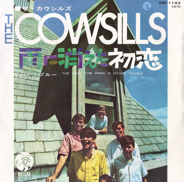 ザ・カウシルズ* = The Cowsills - 雨に消えた初恋 = The Rain, The Park & Other Things / リバー・ブルー = River Blue (7", Single)