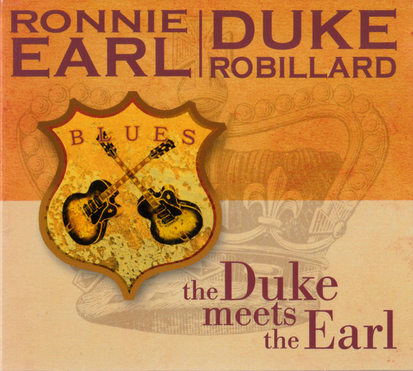 Ronnie Earl & Duke Robillard - The Duke Meets The Earl (CD, Album)