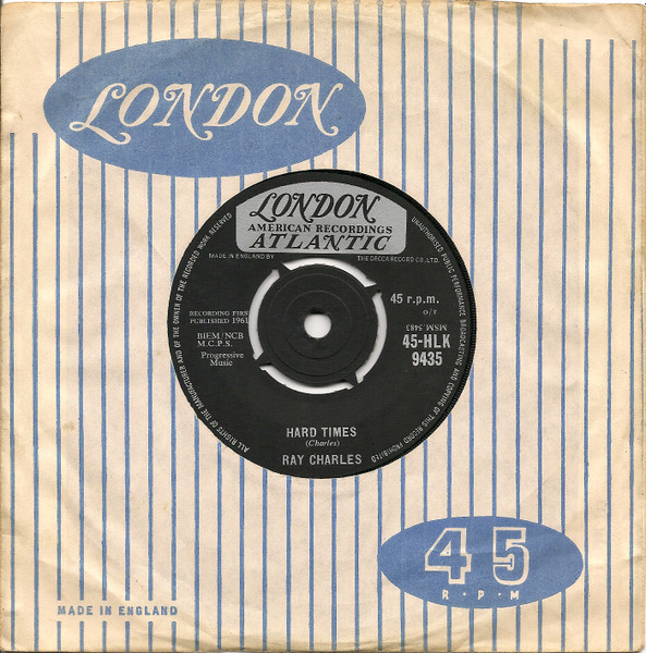 Ray Charles - Hard Times / I Wonder Who (7", Single)
