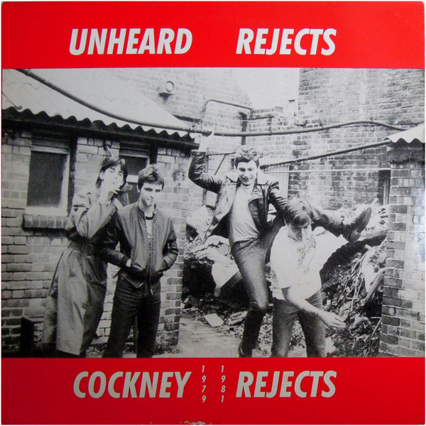Cockney Rejects - Unheard Rejects (LP)