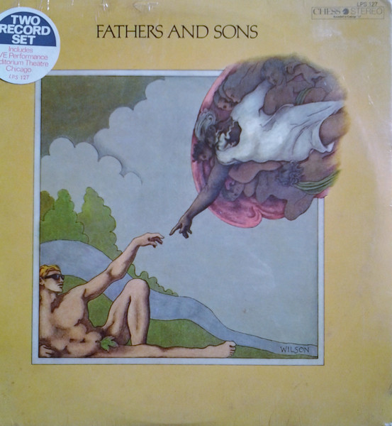 Muddy Waters / Otis Spann / Mike Bloomfield / Paul Butterfield / Donald "Duck" Dunn / Sam Lay And Buddy Miles - Fathers And Sons (2xLP, Album, Ter)