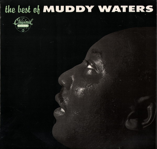 Muddy Waters - The Best Of Muddy Waters (LP, Comp, RE)