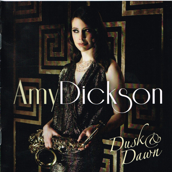 Amy Dickson (2) - Dusk & Dawn (CD, Album, S/Edition)