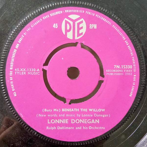 Lonnie Donegan - (Bury Me) Beneath The Willow (7", Single)