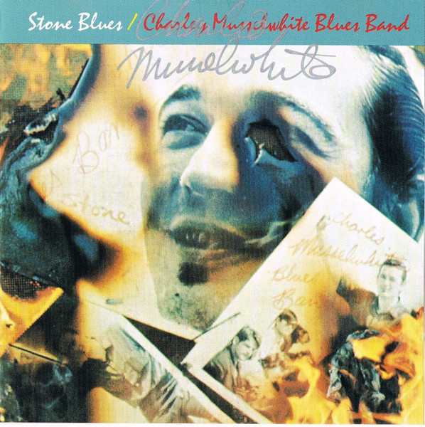 Charley Musselwhite Blues Band* - Stone Blues (CD, Album, RE)