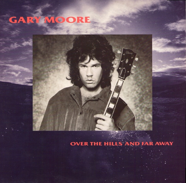 Gary Moore - Over The Hills And Far Away (12", Single)