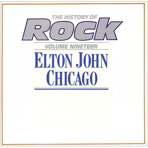 Elton John / Chicago (2) - The History Of Rock (Volume Nineteen) (2xLP, Comp)