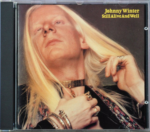 Johnny Winter - Still Alive And Well (CD, Album, RE)