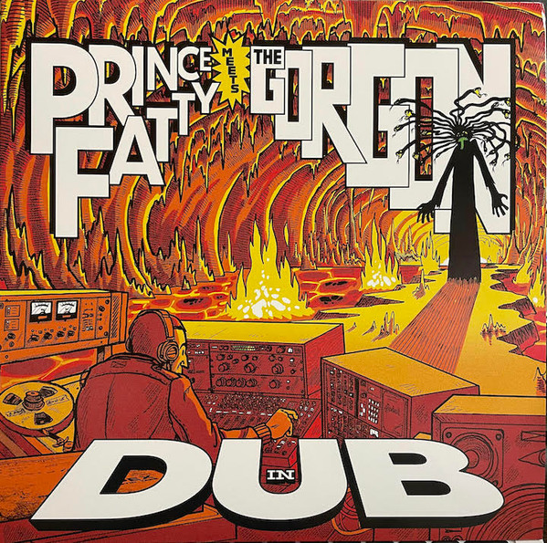 Prince Fatty - Meets The Gorgon In Dub (LP)