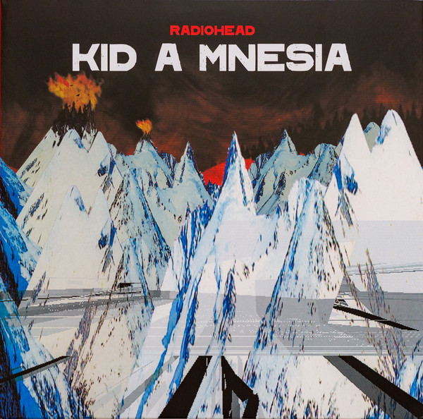 Radiohead - Kid A Mnesia (LP, Album, RE + LP, Album, RE + LP + Comp, Hal)