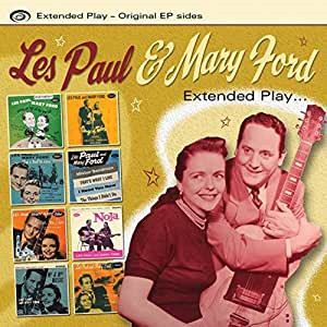 Les Paul & Mary Ford - Extended Play - Original EP Sides (CD, Comp)