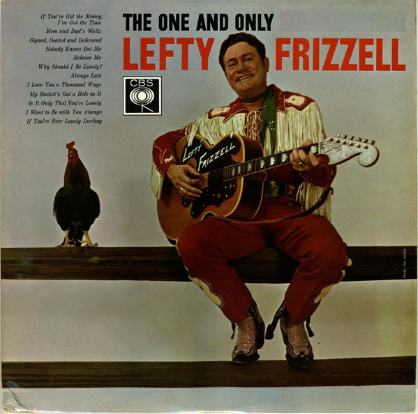 Lefty Frizzell - The One And Only Lefty Frizzell (LP, Album, Mono)