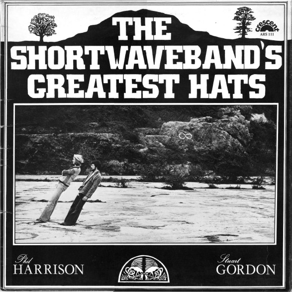 The Shortwaveband - The Shortwaveband's Greatest Hats (LP, Album)