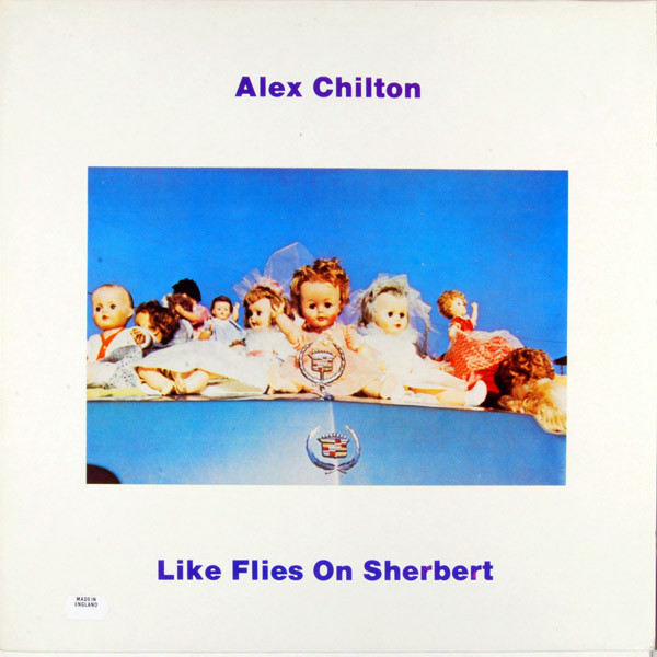 Alex Chilton - Like Flies On Sherbert (LP, Album, RP)