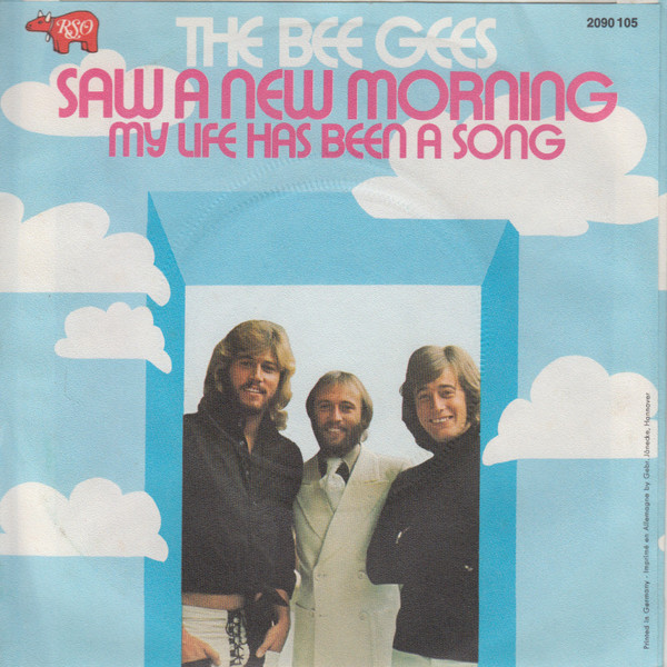 The Bee Gees* - Saw A New Morning (7", Single)