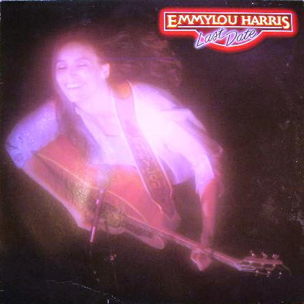 Emmylou Harris - Last Date (LP, Album)