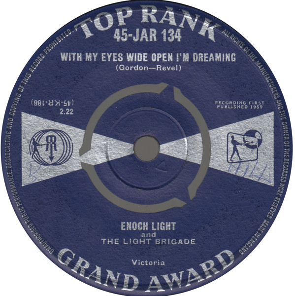 Enoch Light And The Light Brigade - With My Eyes Wide Open I'm Dreaming (7")