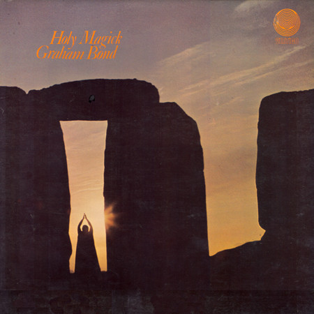 Graham Bond - Holy Magick (LP, Album, Gat)