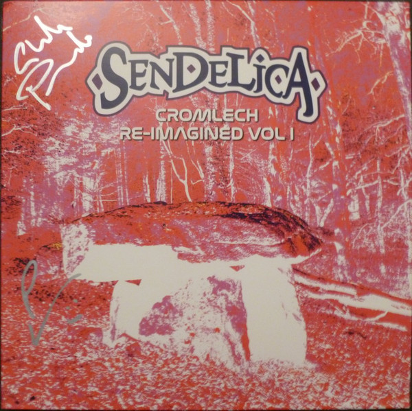 Sendelica - Cromlech Re-Imagined Vol I (LP, Album, Ltd, Pin)