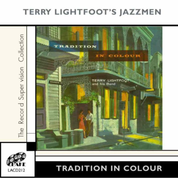 Terry Lightfoot's Jazzmen - Tradition In Colour (CD, Comp)