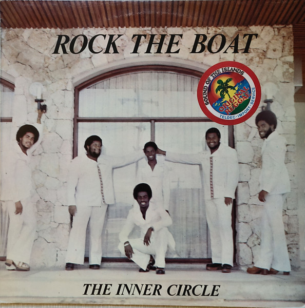 The Inner Circle* - Rock The Boat (LP, Album, RP)