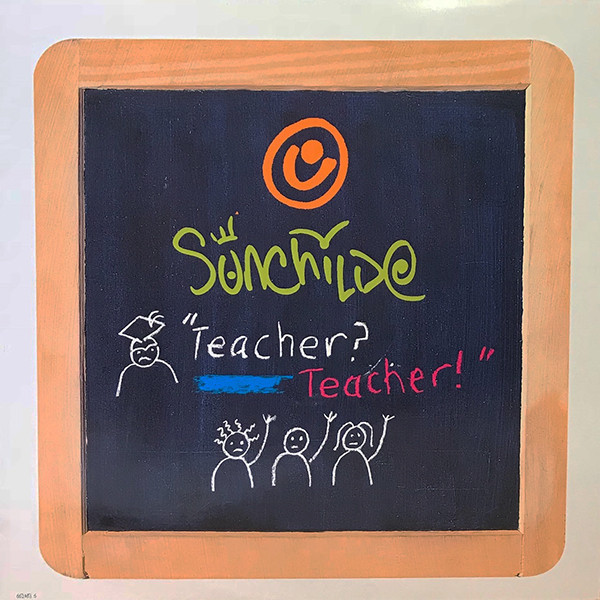Sunchilde - Teacher Teacher (12", Single)