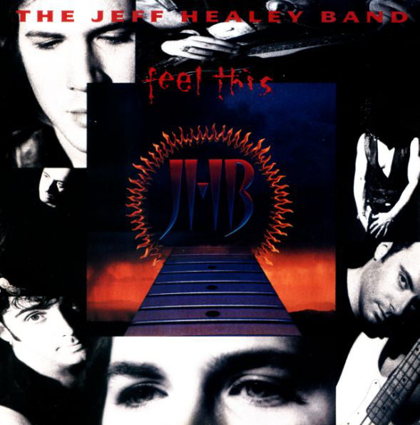 The Jeff Healey Band - Feel This (CD, Album, RE)