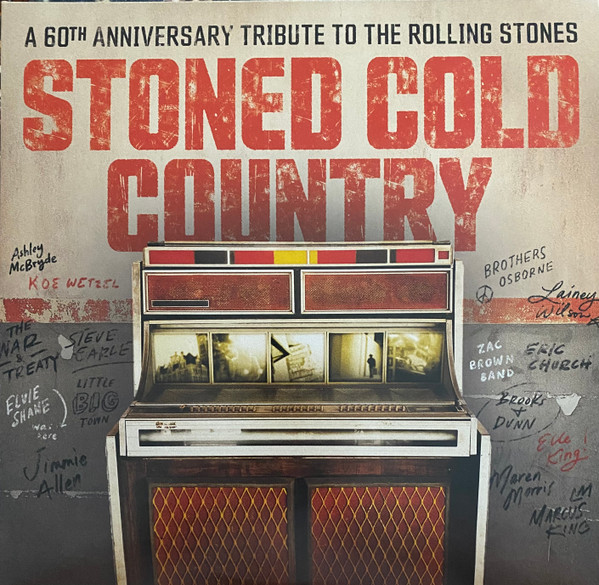 Various - Stoned Cold Country (A 60th Anniversary Tribute To The Rolling Stones) (2xLP, Album)