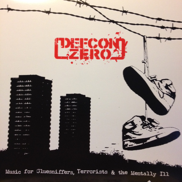 Defcon Zero - Music For Gluesniffers, Terrorists & The Mentally Ill (LP)