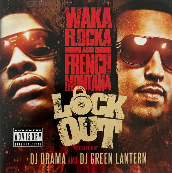 Waka Flocka Flame, French Montana - Lock Out (CD, Mixtape)
